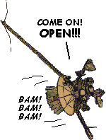 Galileo
 tries to knock the antenna open